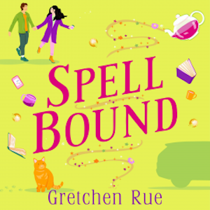 Spell Bound, Gretchen Rue
