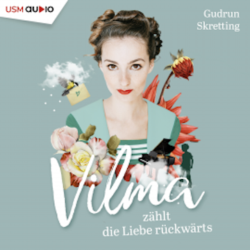 Vilma zählt die Liebe rückwärts