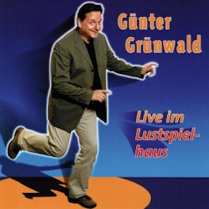 Günter Grünwald - Live im Lustspielhaus