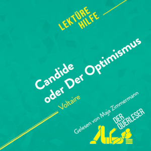 Candide oder Der Optimismus von Voltaire (Lektürehilfe)