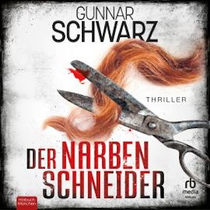 Der Narbenschneider, Gunnar Schwarz
