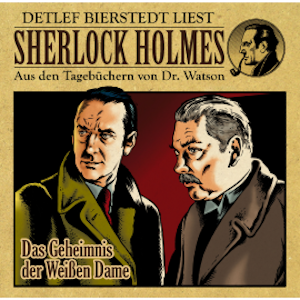 Das Geheimnis der weißen Dame - Sherlock Holmes