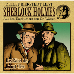 Das Rätsel der Robert Clive - Sherlock Holmes