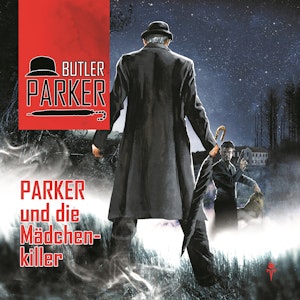 Parker und die Mädchenkiller (Butler Parker 3)