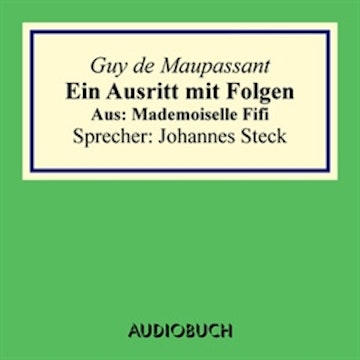 Mademoiselle Fifi: Ein Ausritt mit Folgen.