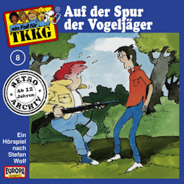 TKKG - Folge 08: Auf der Spur der Vogeljäger