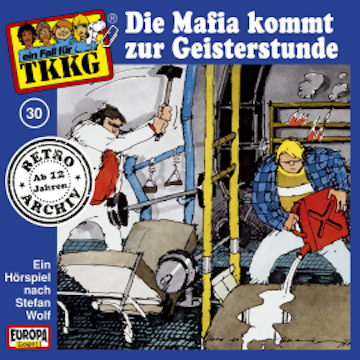 TKKG - Folge 30: Die Mafia kommt zur Geisterstunde