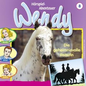 Wendy, Folge 8: Die Geheimnisvolle Reiterin