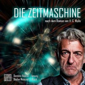 Die Zeitmaschine (Gekürzt)