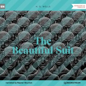 The Beautiful Suit (Unabridged)