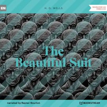 The Beautiful Suit (Unabridged)