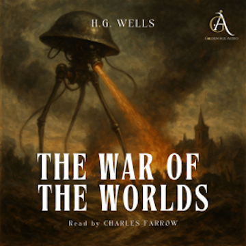 The War of the Worlds - Audiobook audiobook, H. G. Wells