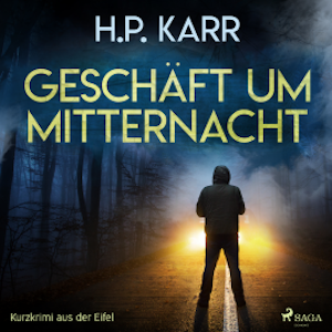 Geschäft um Mitternacht - Kurzkrimi aus der Eifel