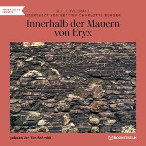 Innerhalb der Mauern von Eryx (Ungekürzt)