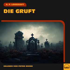 Die Gruft