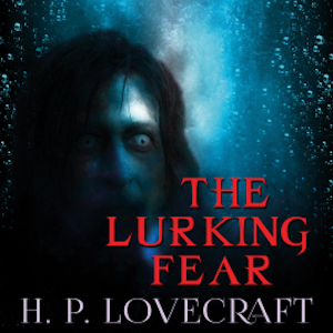 The Lurking Fear