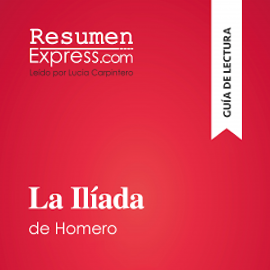 La Ilíada de Homero (Guía de lectura)