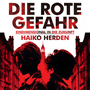 Die Rote Gefahr