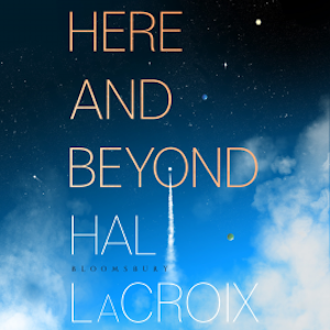Here and Beyond, Hal LaCroix