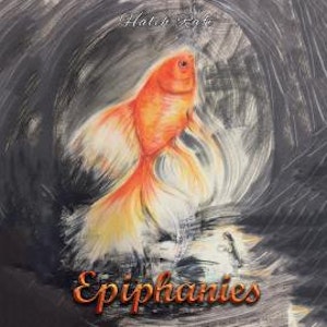 Epiphanies (Unabridged), Haleh Rafi