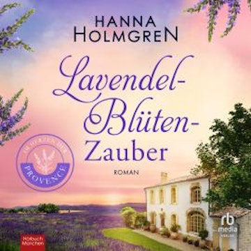 Lavendelblütenzauber audiobook, Hanna Holmgren