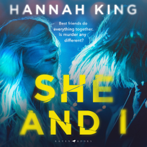 She and I, Hannah King