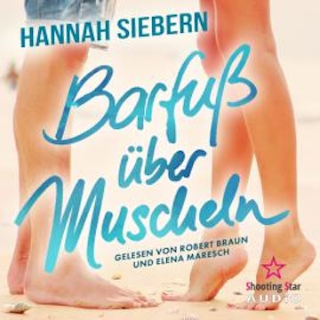 Barfuß über Muscheln - Barfußreihe, Band 10 (ungekürzt)