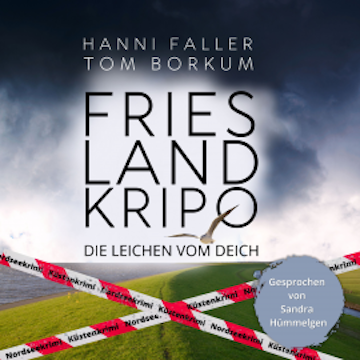 Die Leichen vom Deich - Der erste Fall für Kommissarin Andi Sturm audiobook, Hanni Faller