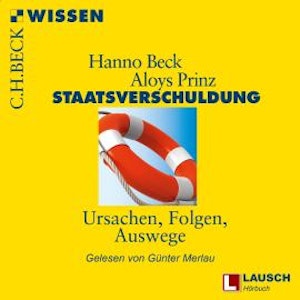 Staatsverschuldung - LAUSCH Wissen, Band 7 (Ungekürzt)