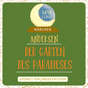 Der Garten des Paradieses