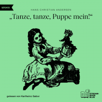 "Tanze, tanze, Puppe mein!"