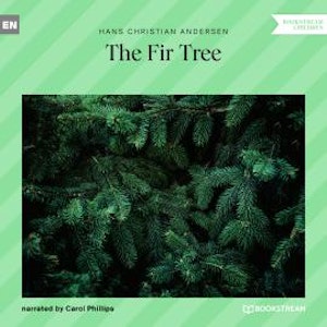 The Fir Tree (Unabridged)