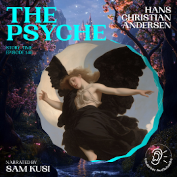 The Psyche (Story Time, Episode 146)