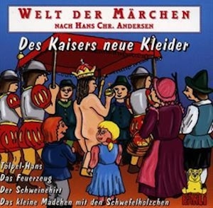 Welt der Märchen - Des Kaisers Neue Kleider