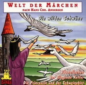 Welt der Märchen - Die Wilden Schwäne