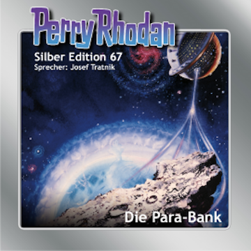 Perry Rhodan Silber Edition 67: Die Para-Bank