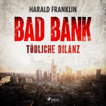 Bad Bank — Tödliche Bilanz