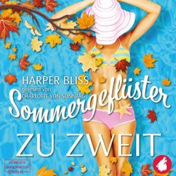 Sommergeflüster zu zweit (ungekürzt)