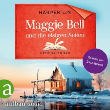 Maggie Bell und die eisigen Seiten - A Bookish Cafe Mystery, Band 4 (Ungekürzt)