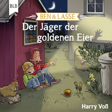 Ben und Lasse - Der Jäger der goldenen Eier