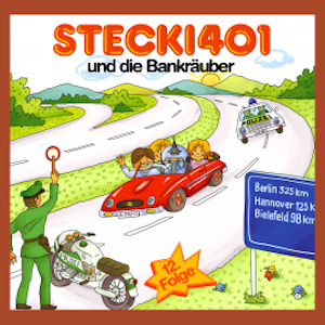 Stecki 401 und die Bankräuber