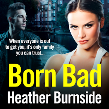 Born Bad audiobook, Heather Burnside