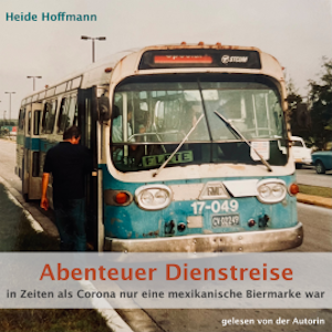 Abenteuer Dienstreise