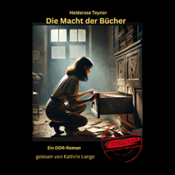Die Macht der Bücher audiobook, Heiderose Teynor
