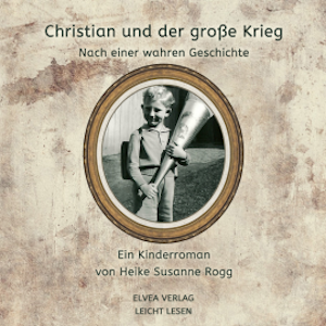 Christian und der große Krieg