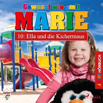 Ella und die Kichermaus (Gewusst wie - mit Marie 10)