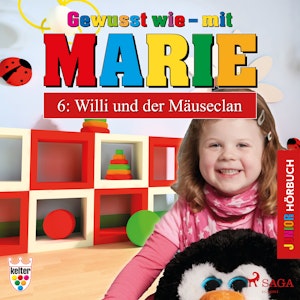 Willi und der Mäuseclan (Gewusst wie - mit Marie 6)