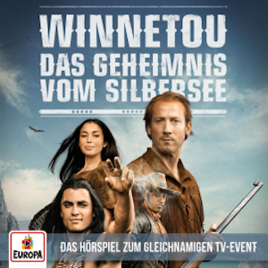 Das Geheimnis vom Silbersee (Das Hörspiel zum TV-Event)