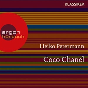 Coco Chanel - Ein Leben