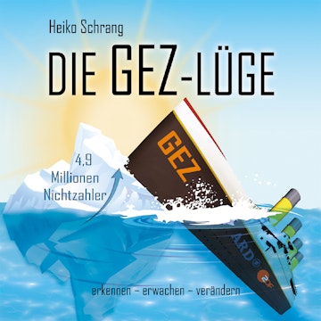 Die GEZ-Lüge